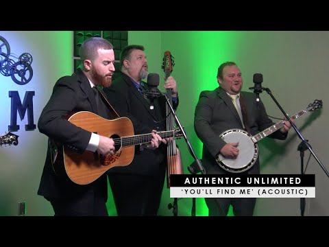 Authentic Unlimited | 'You'll Find Me' (acoustic)