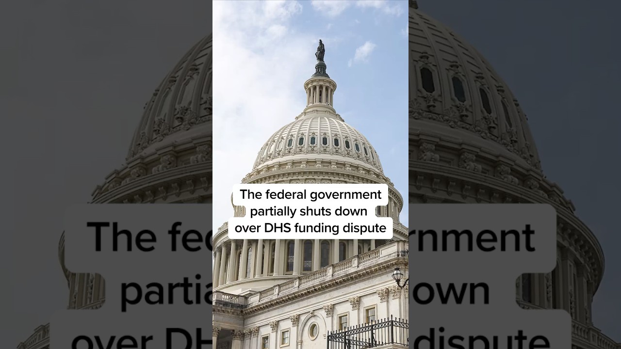 The federal government partially shuts down over DHS funding dispute