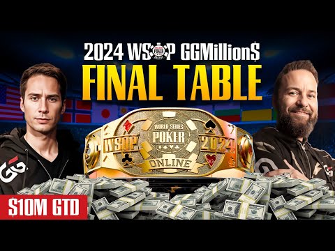 2024 WSOP Online - GGMillion$ [Final Table], $14.3M Prize Pool with Jeff Gross & Daniel Negreanu