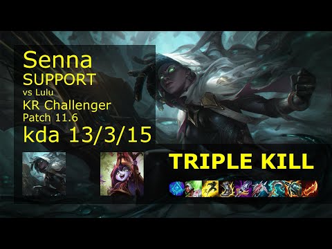 Senna Support vs Lulu - KR Challenger 13/3/15 Patch 11.6 Gameplay // [롤] 세나 vs 룰루 서폿