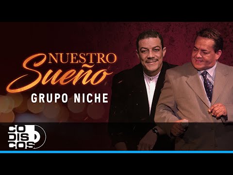 Nuestro Sueño, Grupo Niche - Video