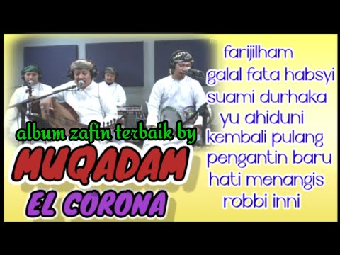 album terbaik muqadam#el corona zafin modern