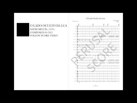 O Lado Oculto da Lua - David Miguel (1979-) - follow score