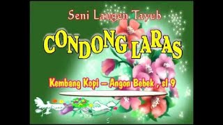 Download lagu Tayub condong Laras Kembang kopi - Angon bebek mp3