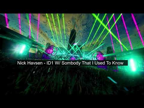 Nick Havsen - ID [With Somebody That I Used To Know]
