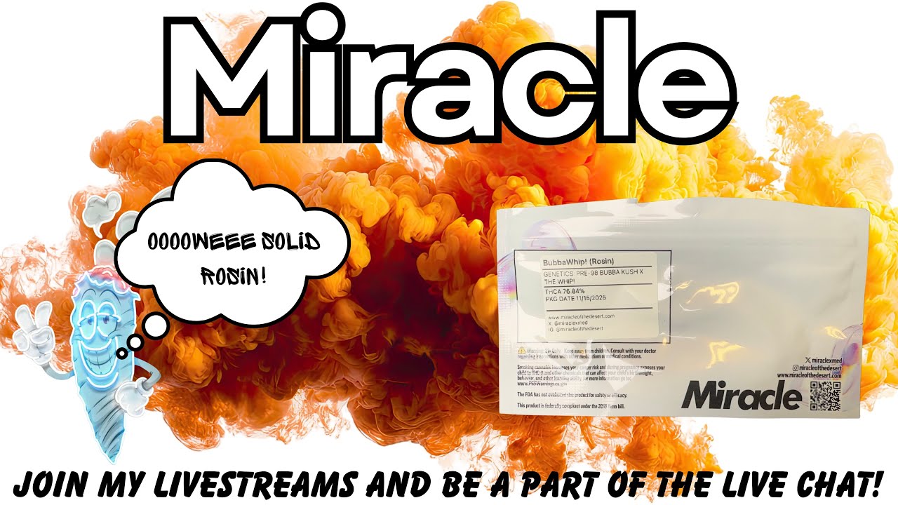 MIRACLE OF THE DESERT THCA ROSIN REVIEW: Bubba Whip!