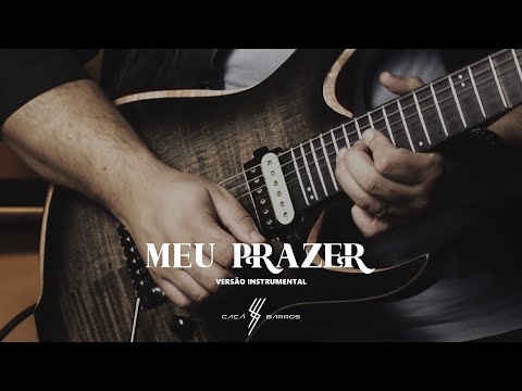 MEU PRAZER (EM ESPÍRITO, EM VERDADE) INSTRUMENTAL
