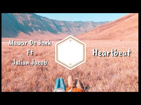 Heartbeat - Mawar De Jonh Ft Julian Jacob [Musik Di Atas Rata2]