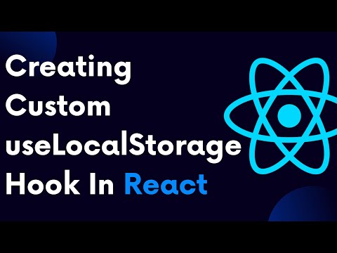 ReactJS Tutorial 81: Creating Our Own useLocalStorage Hook In ReactJS