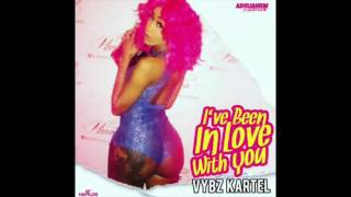 Vybz Kartel - I&#39;ve Been In Love With You ..January 2017