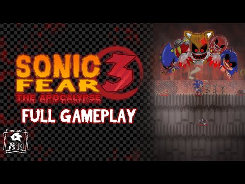Sonic Fear 3 The Apocalypse Full Gameplay