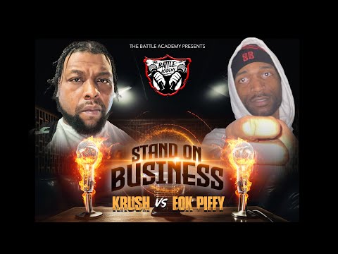 KRUSH VS EOK PIFFY (FULL BATTLE) "STAND ON BUSINESS"