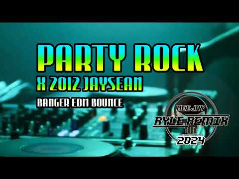 PARTY ROCK X 2012 JAYSEAN ft NICKY MINAJ X BANGER EDM BOUNCE - DJ RYLE GAJANO NONSTOP REMIX 2024