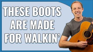 These Boots Are Made For Walking Guitar Lesson (Nancy Sinatra)