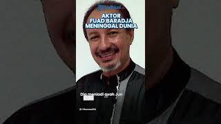 Kabar Duka dari Sahrul Gunawan Terkait Pemain di Sinetron Jin dan Jun, Fuad Baradja Meninggal Dunia