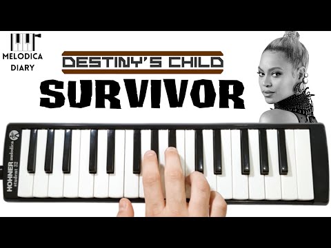 SURVIVOR - Destiny's Child || Melodica Tutorial - Not Pianika