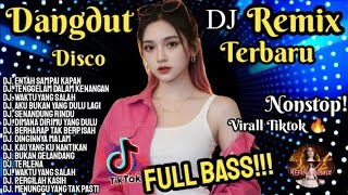 Download lagu Dangdut remix disco DJ VIRAL TIKTOK 🔥 POPULER, Bangkit dari rasa sakit, TEMAN KERJA & DLM PERJALANAN mp3