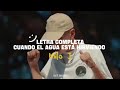Cuando El Agua Está Hirviendo - Milo J - Lyrics