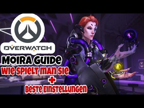 Overwatch Klassen Guide 16# Moira 16/31 für Anfänger (Ps4)