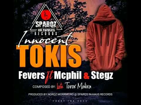 Innocent Tokis - Fevers ft Mcphil x Stegz