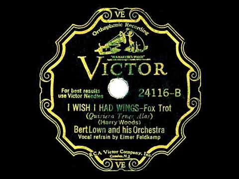 1932 Bert Lown - I Wish I Had Wings (Elmer Feldkamp, vocal)