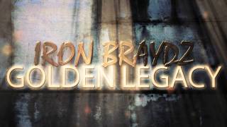 Iron Braydz - Golden Legacy Trailer