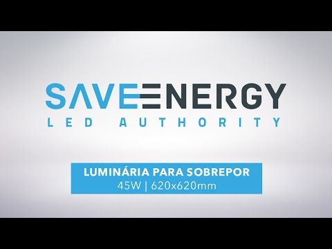 Saveenergy | Luminária para Sobrepor 45W