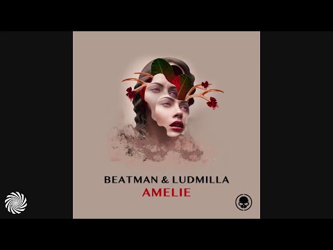 Beatman & Ludmilla - Amelie