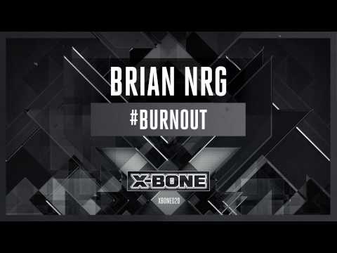 Brian NRG - #Burnout