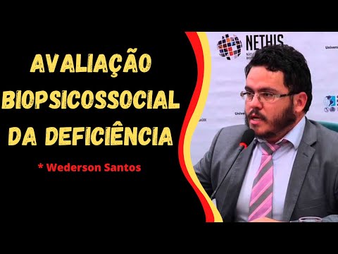 Avaliação Biopsicossocial da Deficiência - Wederson Santos