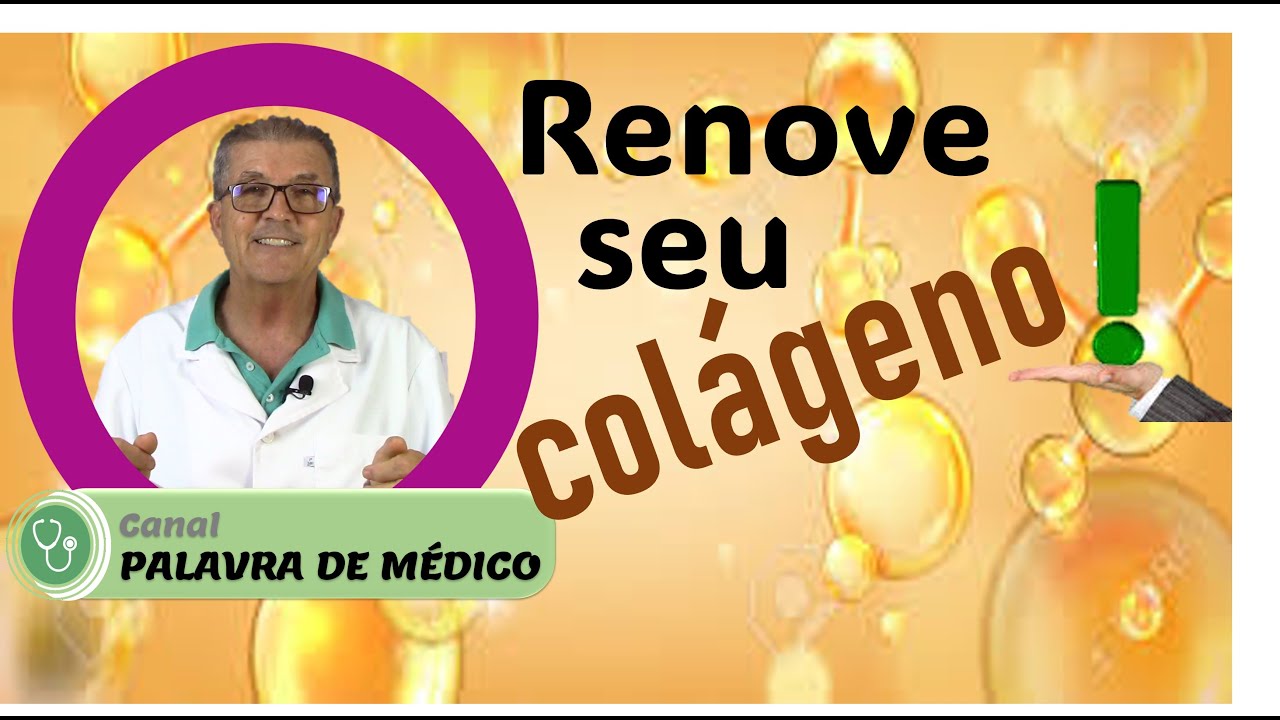 O MELHOR COLÁGENO PRA VOCÊ!   (reprise atualizada)