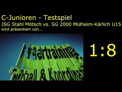 JSG Stahl vs. U15 SG 2000 Mülheim-Kärlich