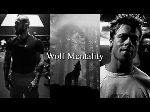 WOLF MENTALITY -  The Best Motivational Speech