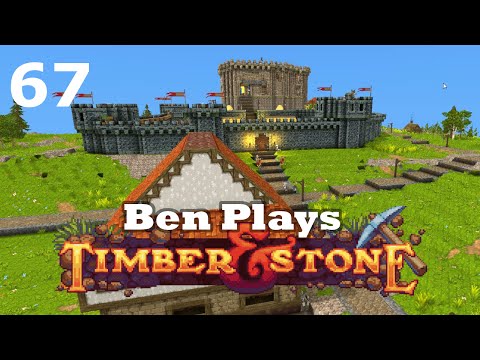 Timber and Stone S2E67 - Strengthened Defense