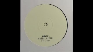 Pascal Hetzel - Divisions (Downstairs)