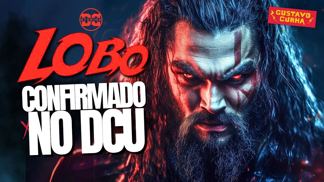 LOBO - JASON MOMOA CONFIRMADO no DCU!!!
