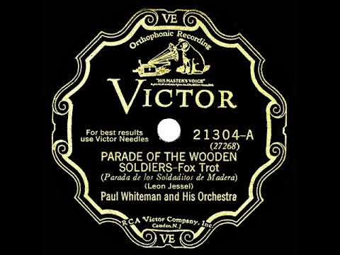 1928 version: Paul Whiteman - Parade Of The Wooden Soldiers