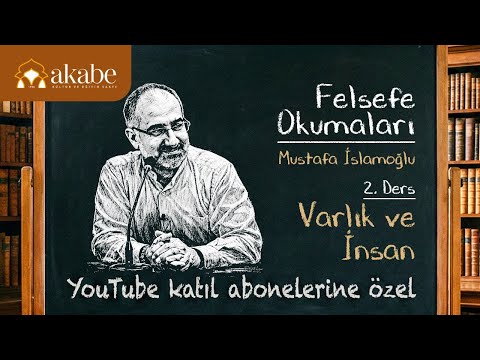 Felsefe Okumaları 2.Ders