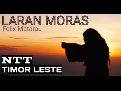 LARAN MORAS -Official Music Video/Flores/Timor/NTT/Timor-Leste