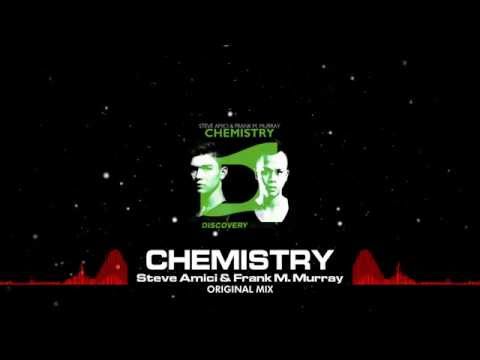 Steve Amici & Frank M. Murray - Chemistry (Out Now) [Discovery Music]