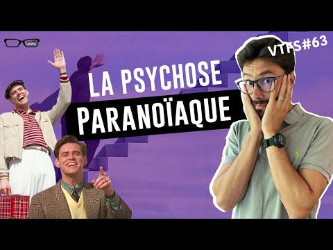 Persécution, certitudes et projections ! La PARANOÏA - VTFS#63 - Psychologie