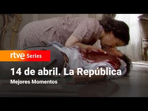 April 14. The Republic: 1x10 - Best Moments | RTVE Series