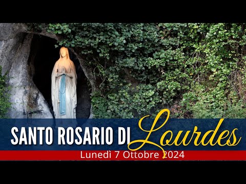 IL Santo Rosario di LOURDES di oggi Lunedì 7 Ottobre 2024 🔴 Misteri Gaudiosi