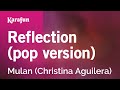 Reflection (pop version) - Mulan (Christina Aguilera) | Karaoke Version | KaraFun
