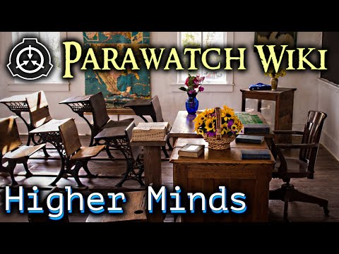 Higher Minds | Parawatch Tale | SCP Group of Interest