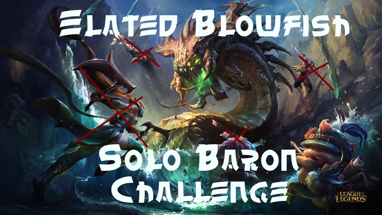 Liên Minh Huyền Thoại: thi ăn baron ở phút thứ 20, xem ai nhanh hơn