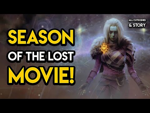 Destiny 2 - SEASON OF THE LOST MOVIE!