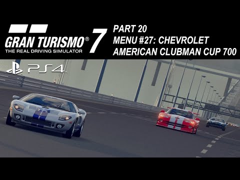 Gran Turismo 7 (PS4) - Walkthrough 100% Part 20 - Menu #27: Chevrolet | American Clubman Cup 700