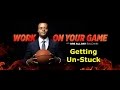 Preview Getting Un Stuck In Life Work On Your Game W DreAllDay Dre Baldwin