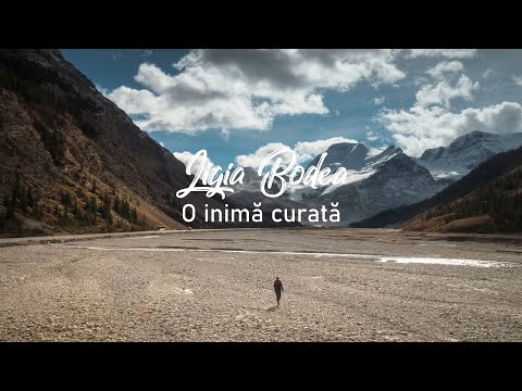 O inimă curată Doamne - Ligia Bodea